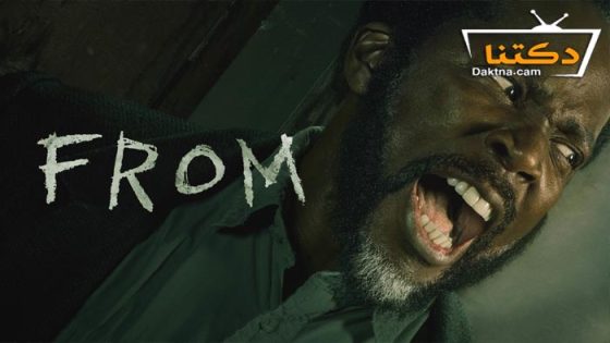 مسلسل From الموسم 2 الحلقة 10 مترجم – نهاية الموسم